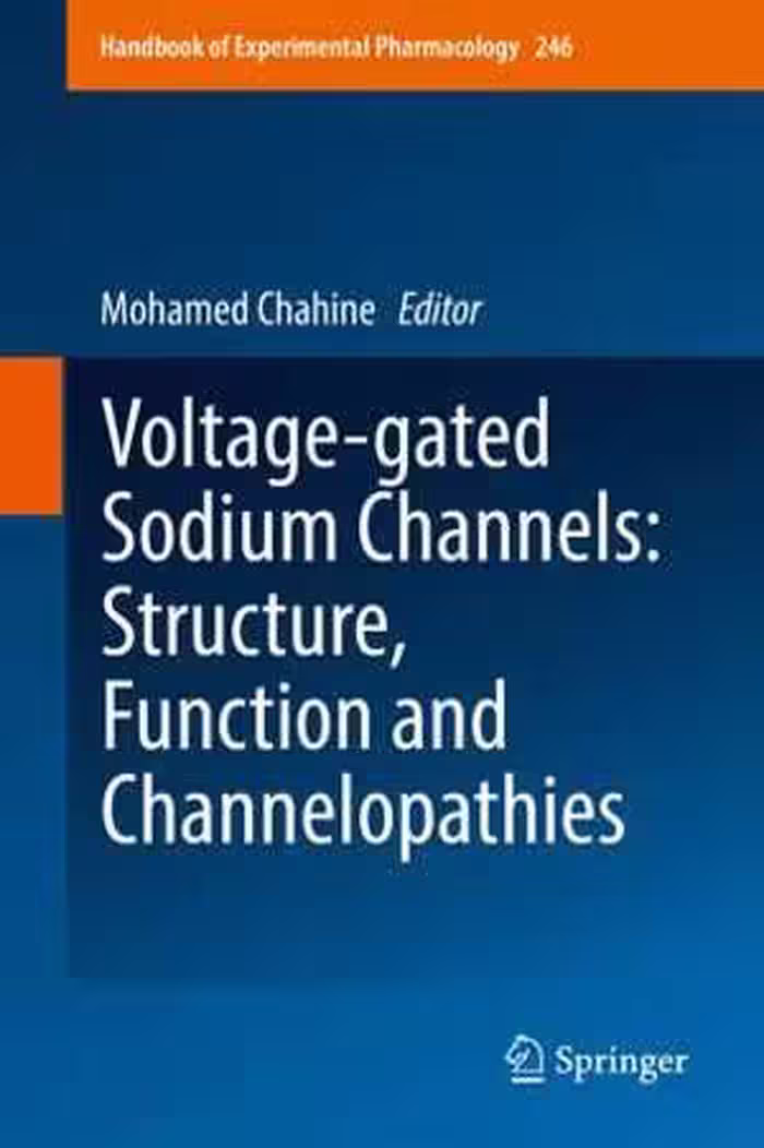 [PDF] دانلود کتاب Voltage-Gated Sodium Channels - Structure, Function And Channelopathies, 2018
