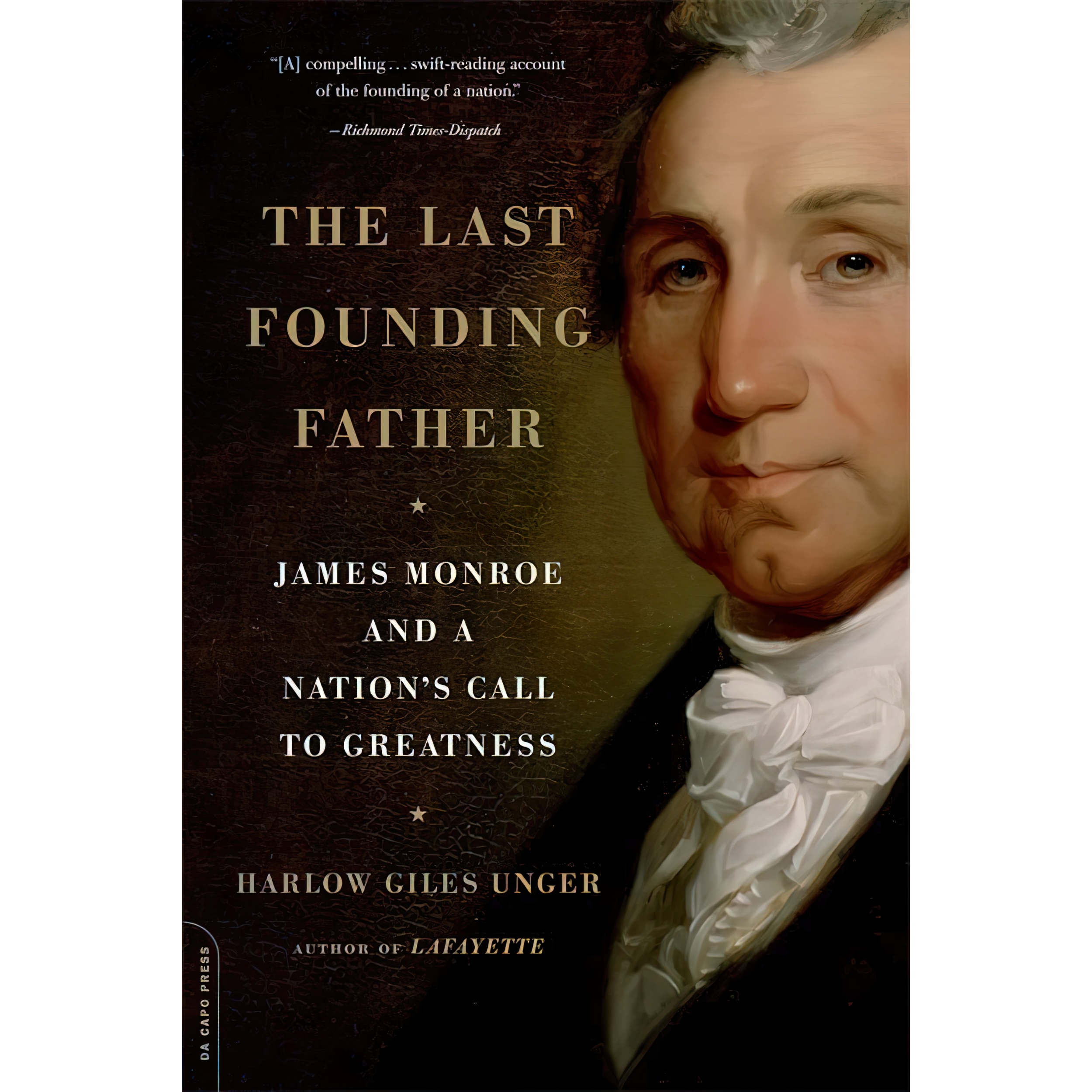 کتاب The Last Founding Father اثر Harlow Giles Unger انتشارات Da Capo Press
