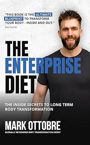 خرید و دانلود نسخه کامل کتاب The Enterprise Diet: The Inside Secrets to Long Term Body Transformation - Pdf