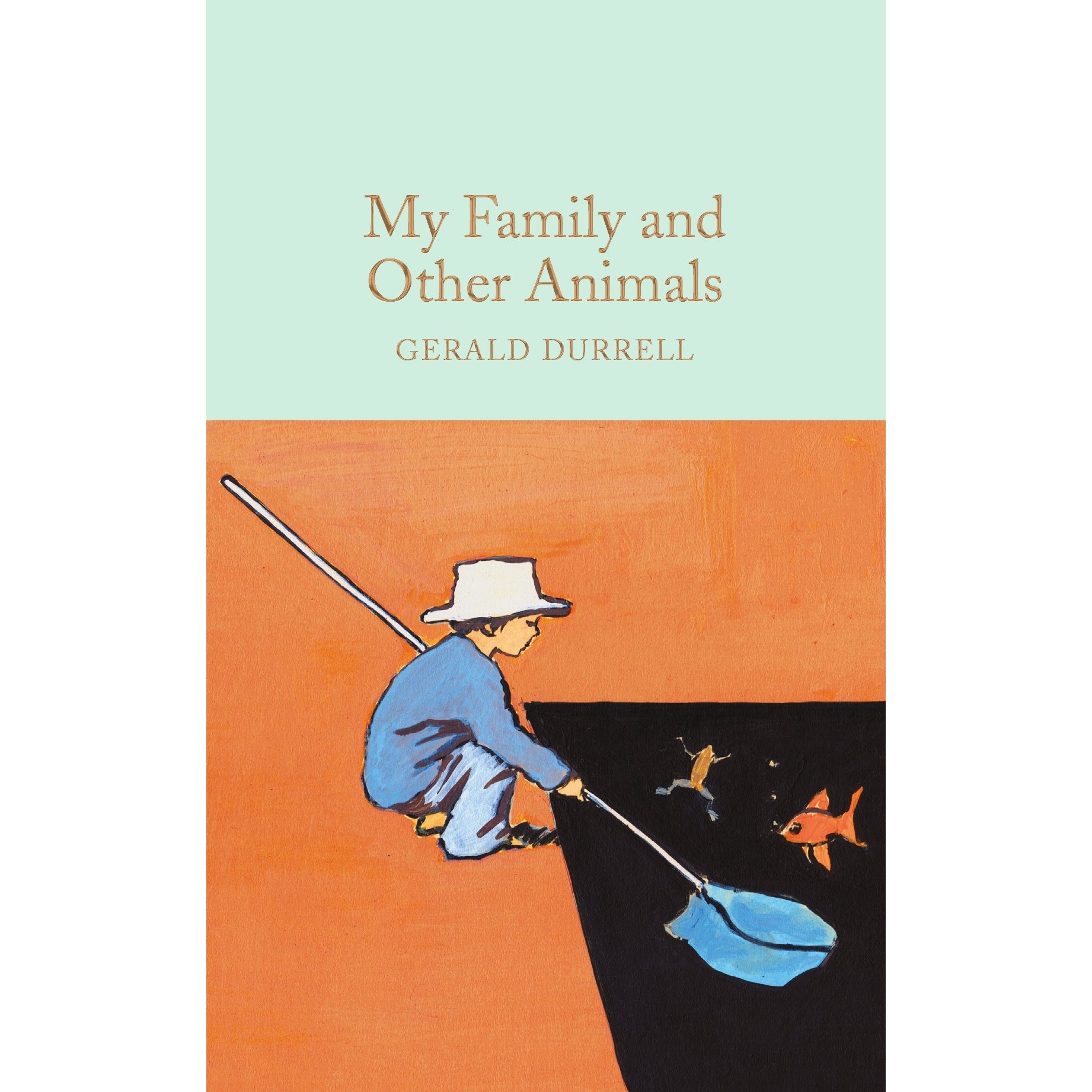 کتاب My Family and Other Animals اثر Gerald Durrell انتشارات Macmillan Collector,s Library