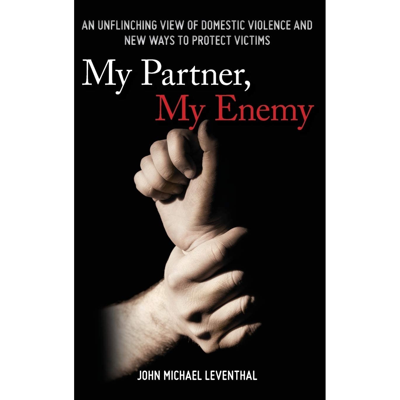 کتاب My Partner, My Enemy اثر John Michael Leventhal انتشارات Rowman &amp; Littlefield Publishers
