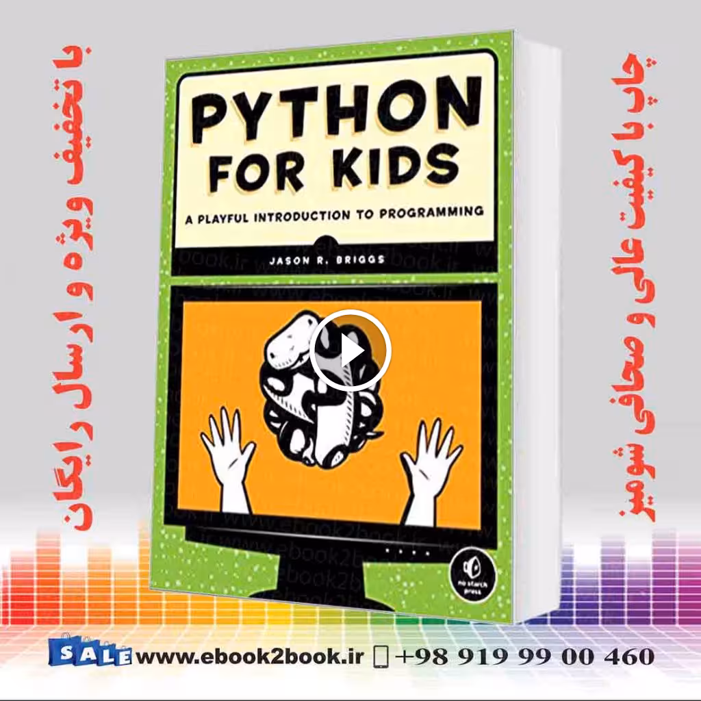 Python for Kids : A Playful Introduction to Programming