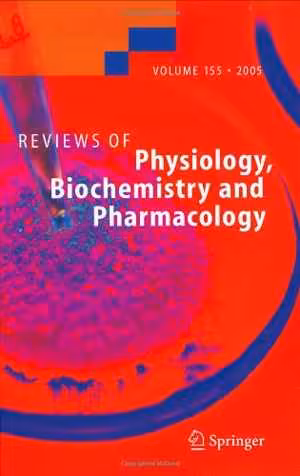 [PDF] دانلود کتاب Reviews Of Physiology, Biochemistry And Pharmacology, Vol. 155, 2005