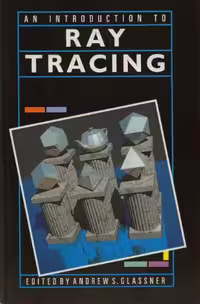 خرید و دانلود نسخه کامل کتاب An Introduction to Ray tracing (The Morgan Kaufmann Series in Computer Graphics)