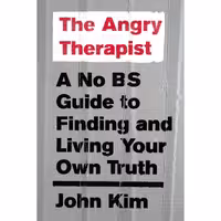 کتاب زبان اصلی The Angry Therapist اثر John Kim انتشارات Parallax Press