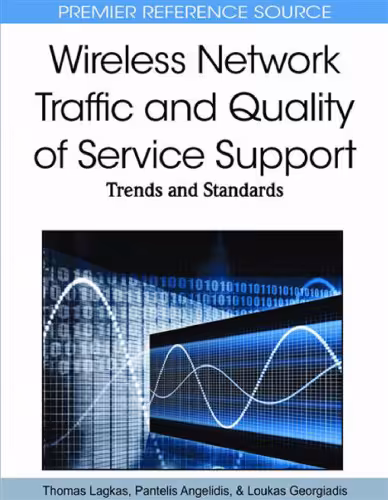 خرید و دانلود نسخه کامل کتاب Wireless Network Traffic and Quality of Service Support: Trends and Standards (Premier Reference Source)