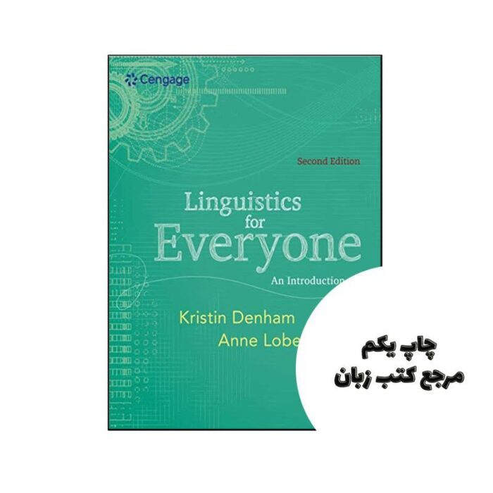 کتاب Linguistics for Everyone An Introduction 2nd نویسنده by Kristin Denham , Anne Lobeck