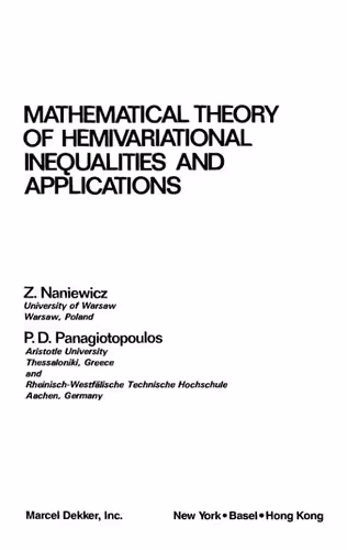 خرید و دانلود نسخه کامل کتاب Mathematical theory of hemivariational inequalities and applications