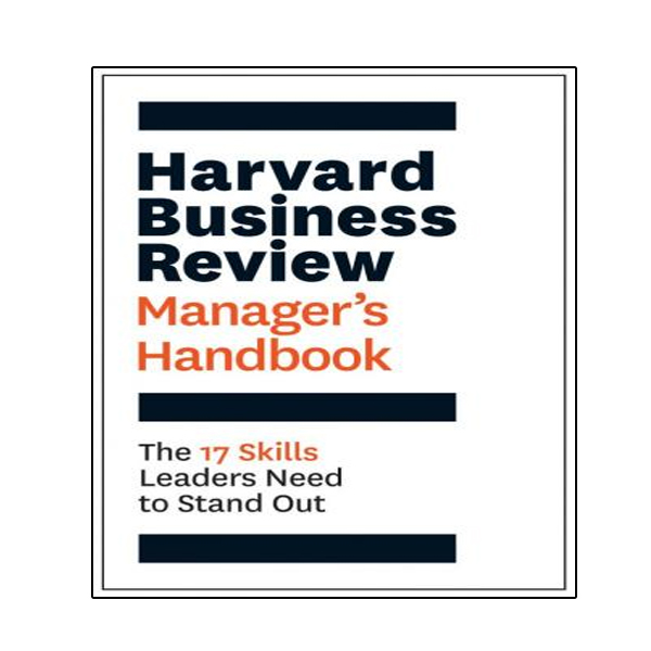 کتاب The Harvard Business Review Manager’s Handbook: The 17 Skills Leaders Need to Stand Out اثر Harvard Business Review انتشارات نبض دانش
