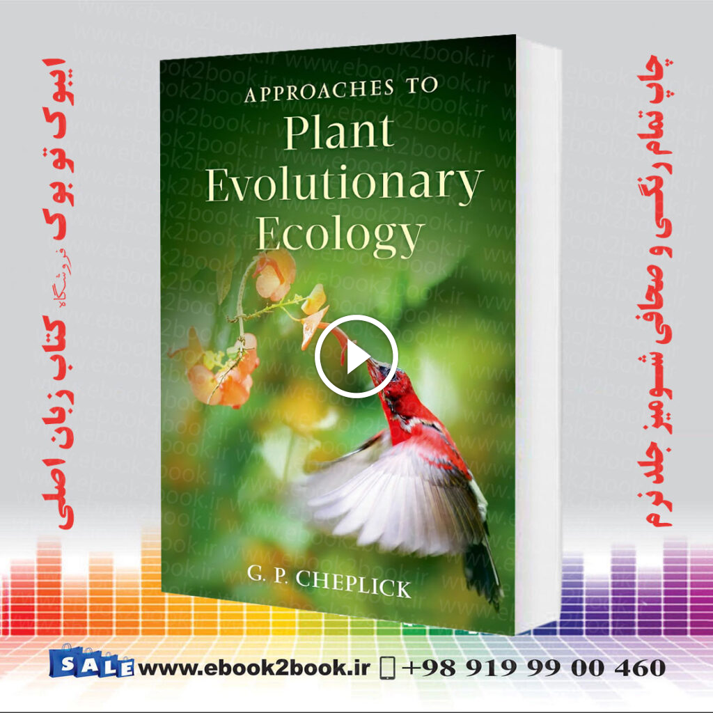 Approaches to Plant Evolutionary Ecology