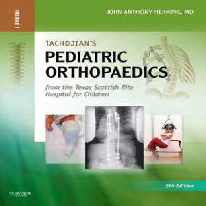 [PDF] دانلود کتاب Tachdjian’S Pediatric Orthopaedics, vol 4, 2014