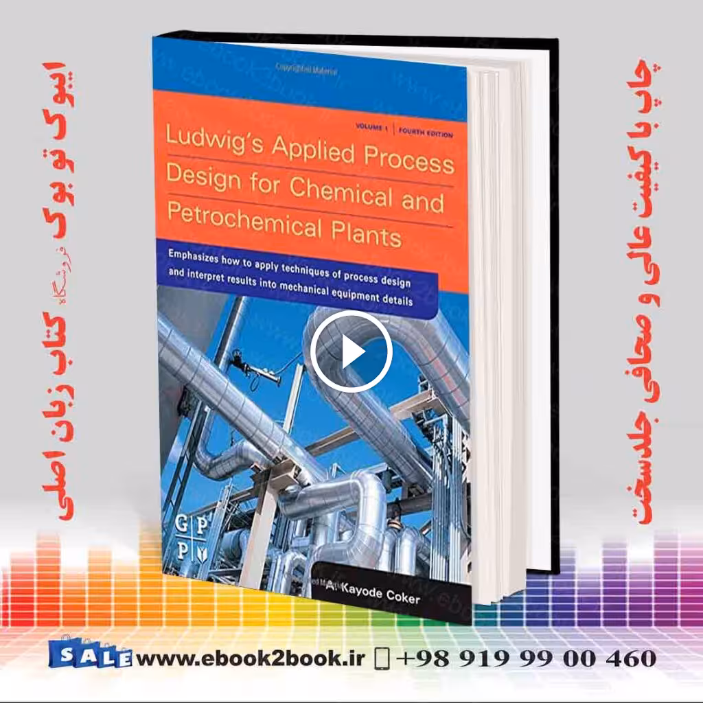 Ludwig’s Applied Process Design 4th Edition