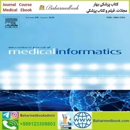 International Journal of Medical Informatics Volume 181 to 184