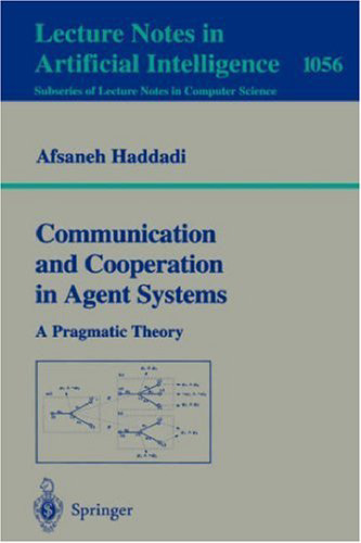 خرید و دانلود نسخه کامل کتاب Communication and Cooperation in Agent Systems: A Pragmatic Theory