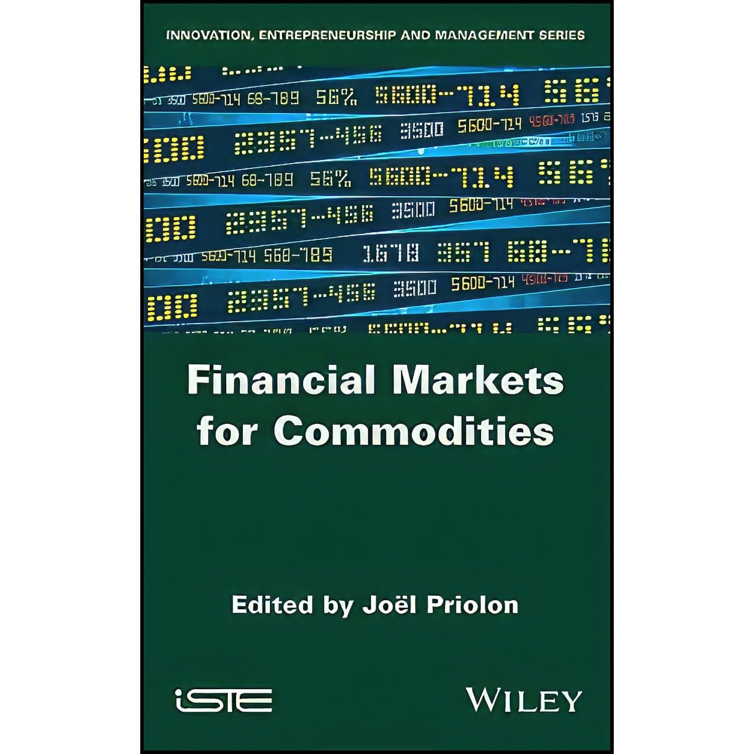 کتاب زبان اصلی Financial Markets for Commodities اثر Joel Priolon