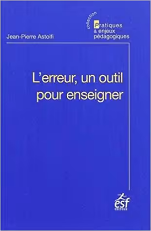 خرید و دانلود نسخه کامل کتاب L'erreur, un outil pour enseigner (Pratiques et enjeux pédagogiques) (French Edition) (13Th Edition) -   pdf