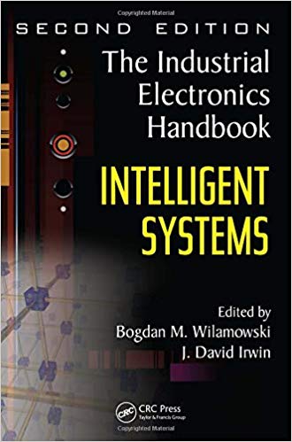 󾕇 دانلود کتاب The Industrial Electronics Handbook. Intelligent Systems, 2nd ed, 2011 - دانلود کتاب های دانشگاهی
