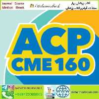 ACP CME 160 2023 video course price 35€ - کتاب پزشکی بهار