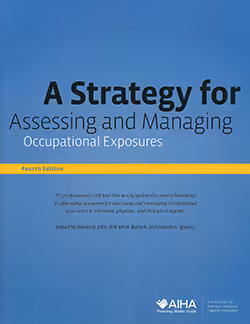 خرید و دانلود نسخه کامل کتاب A Strategy for Assessing and Managing Occupational Exposures, 4th edition
