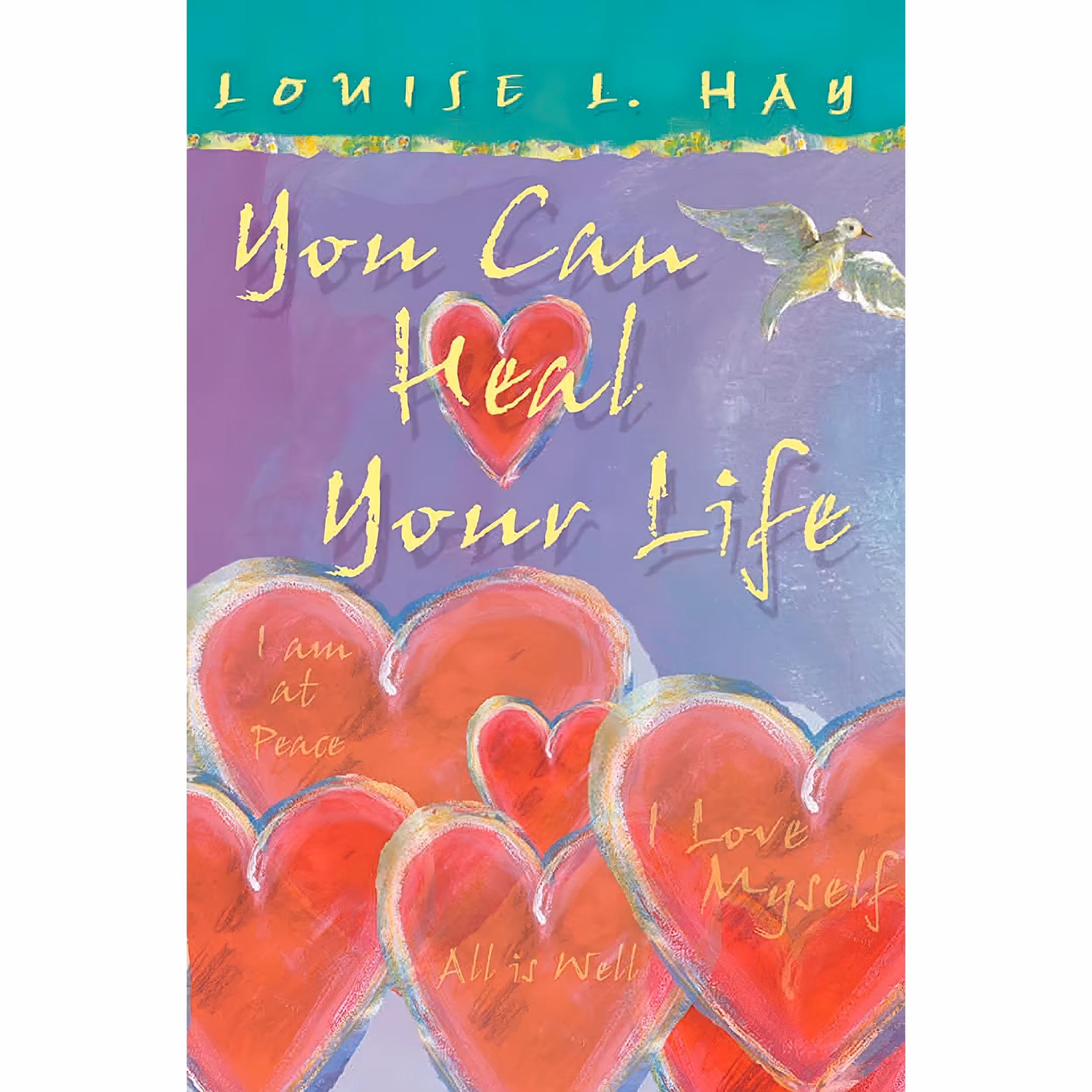 کتاب You Can Heal Your Life (Gift Edition) اثر Louise L. Hay انتشارات Hay House Inc.