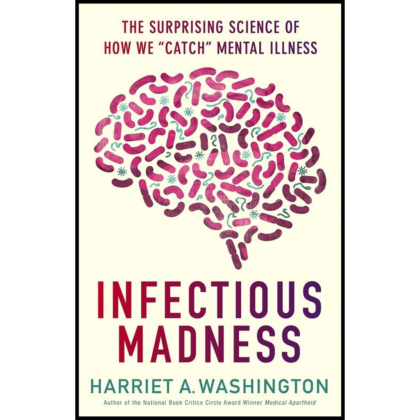 کتاب Infectious Madness اثر Harriet A. Washington انتشارات Little, Brown and Company