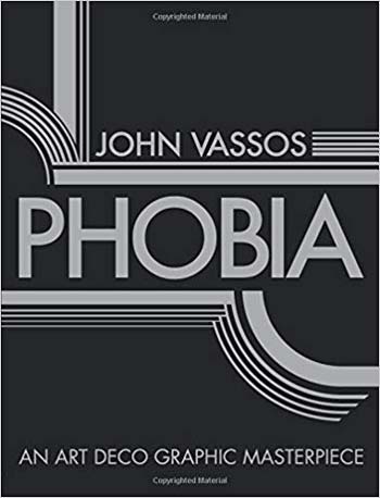  دانلود کتاب Phobia - An Art Deco Graphic Masterpiece - دانلود کتاب های دانشگاهی