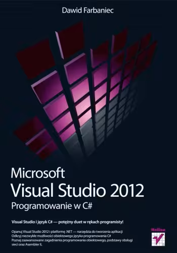 خرید و دانلود نسخه کامل کتاب Microsoft Visual Studio 2012. Programowanie w C#