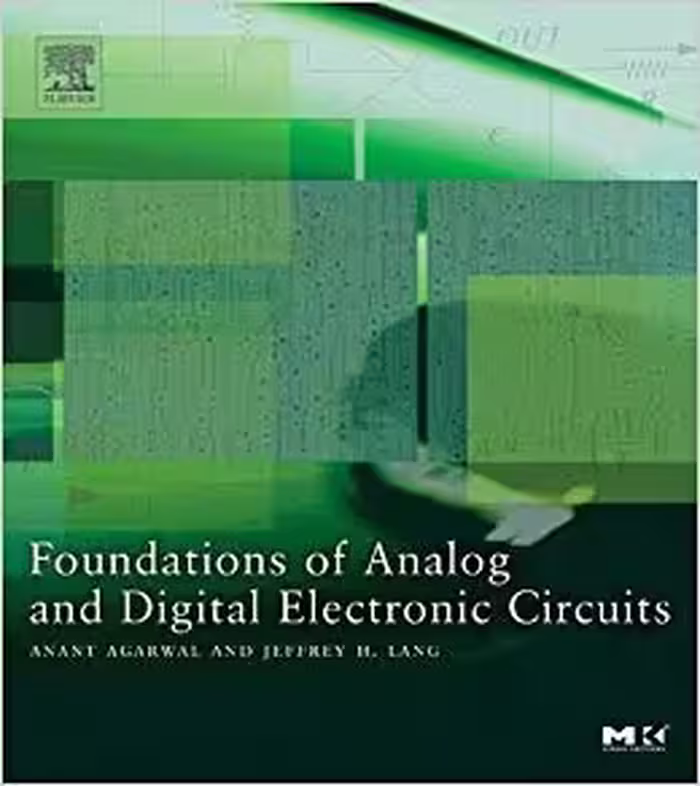 󾕇 دانلود کتاب Foundations Of Analog And Digital Electronic Circuits, 2005 - دانلود کتاب های دانشگاهی