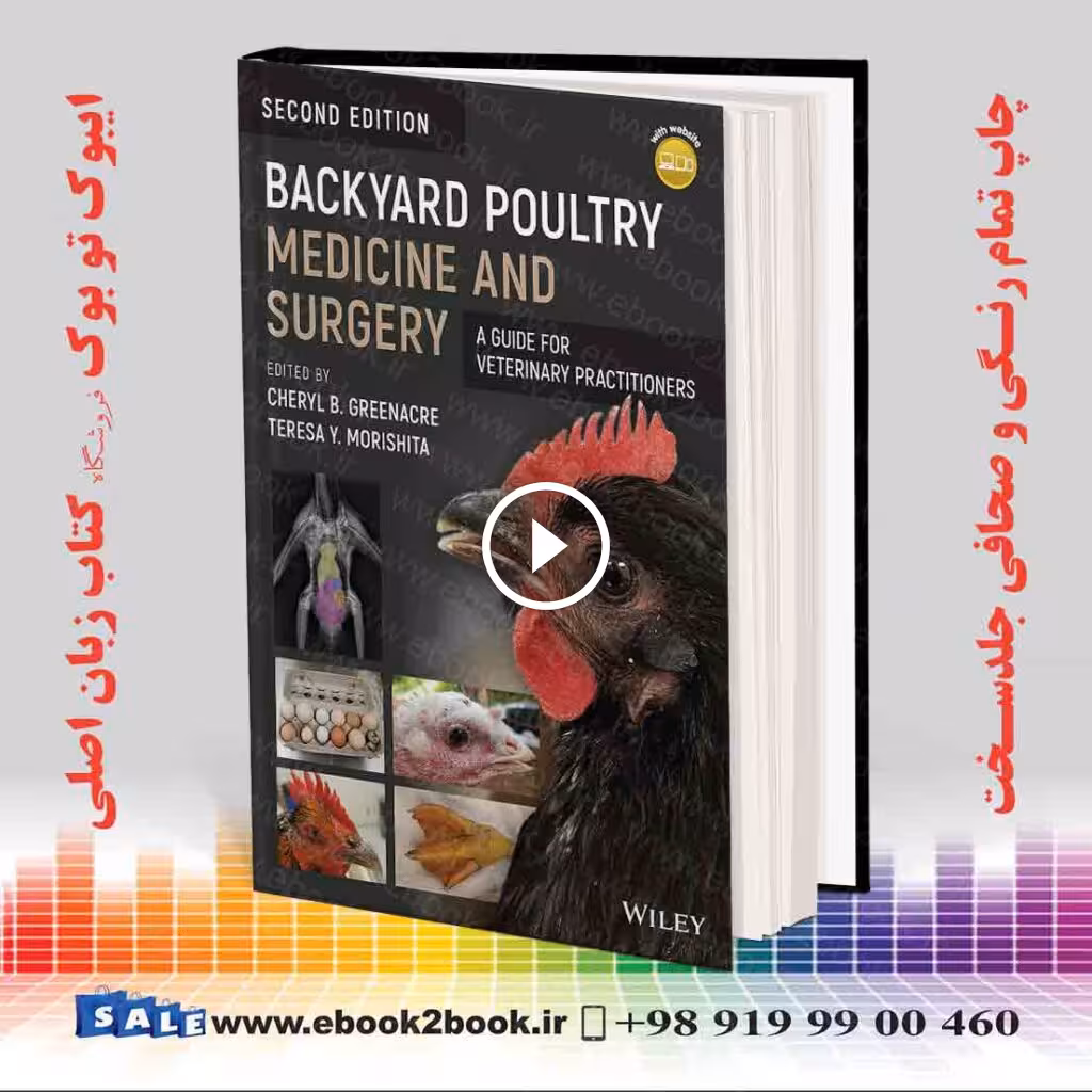 Backyard Poultry Medicine and Surgery 2nd Edition