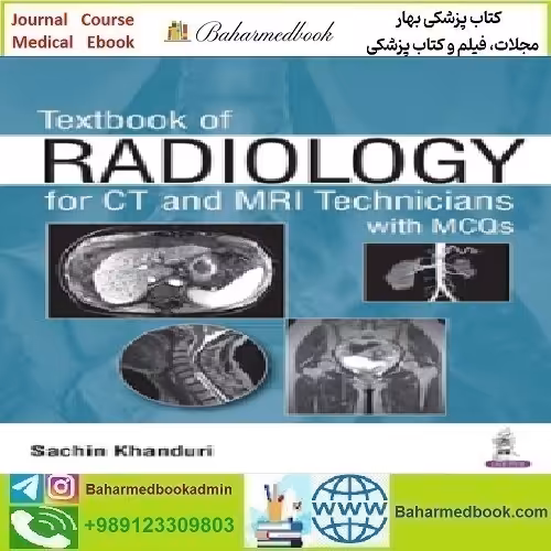 Textbook of Radiology for CT and MRI Technicians with MCQs 201
