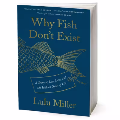 کتاب Why Fish Dont Exist اثر Lulu Miller انتشارات Simon &amp; Schuster Inc