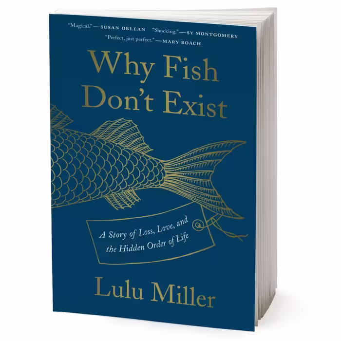 کتاب Why Fish Dont Exist اثر Lulu Miller انتشارات Simon &amp; Schuster Inc