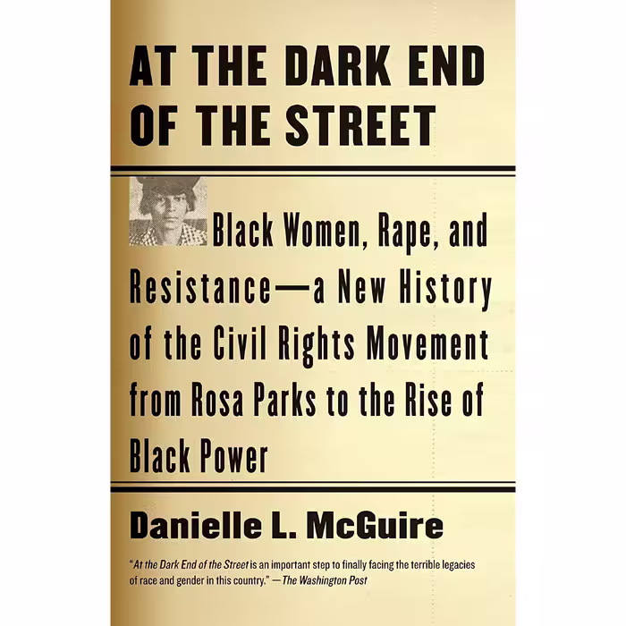 کتاب زبان اصلی At the Dark End of the Street اثر Danielle L McGuire