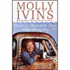 کتاب You Got to Dance with Them What Brung You اثر Molly Ivins انتشارات Vintage
