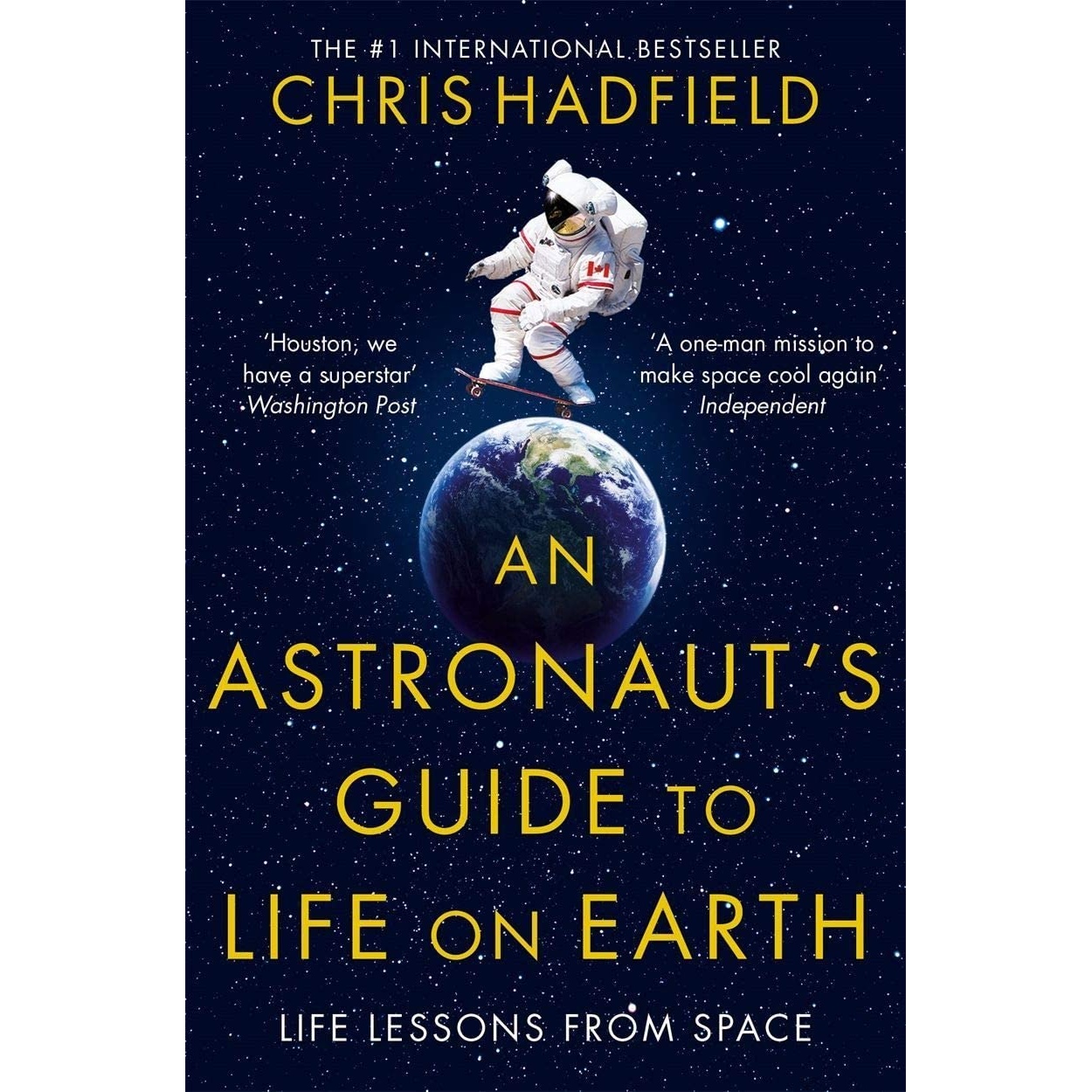 کتاب An Astronaut,s Guide to Life on Earth اثر Chris Hadfield انتشارات Pan Macmillan