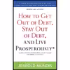 کتاب How to Get Out of Debt Stay Out of Debt and Live Prosperouslyx اثر Jerrold Mundis انتشارات Bantam