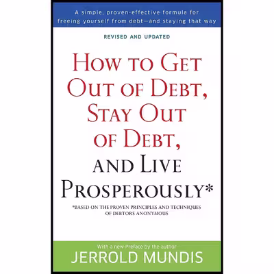کتاب How to Get Out of Debt Stay Out of Debt and Live Prosperouslyx اثر Jerrold Mundis انتشارات Bantam