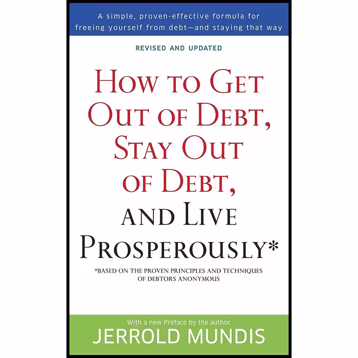 کتاب How to Get Out of Debt Stay Out of Debt and Live Prosperouslyx اثر Jerrold Mundis انتشارات Bantam