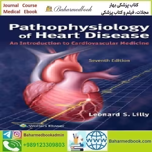 Pathophysiology of Heart Disease An Introduction to Cardiovascu