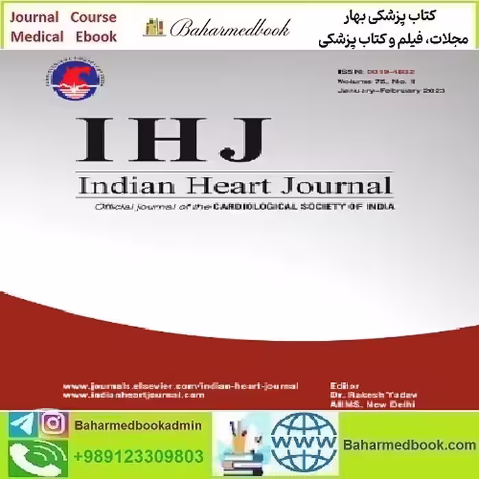Indian Heart Journal Volume 73 Issue 1 to 6 2021