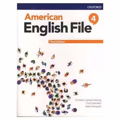 کتاب American English File 4 3rd اثر Christina Latham and Clive Oxenden انتشارات OXFORD