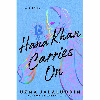 کتاب Hana Khan Carries On اثر Uzma Jalaluddin انتشارات Berkley