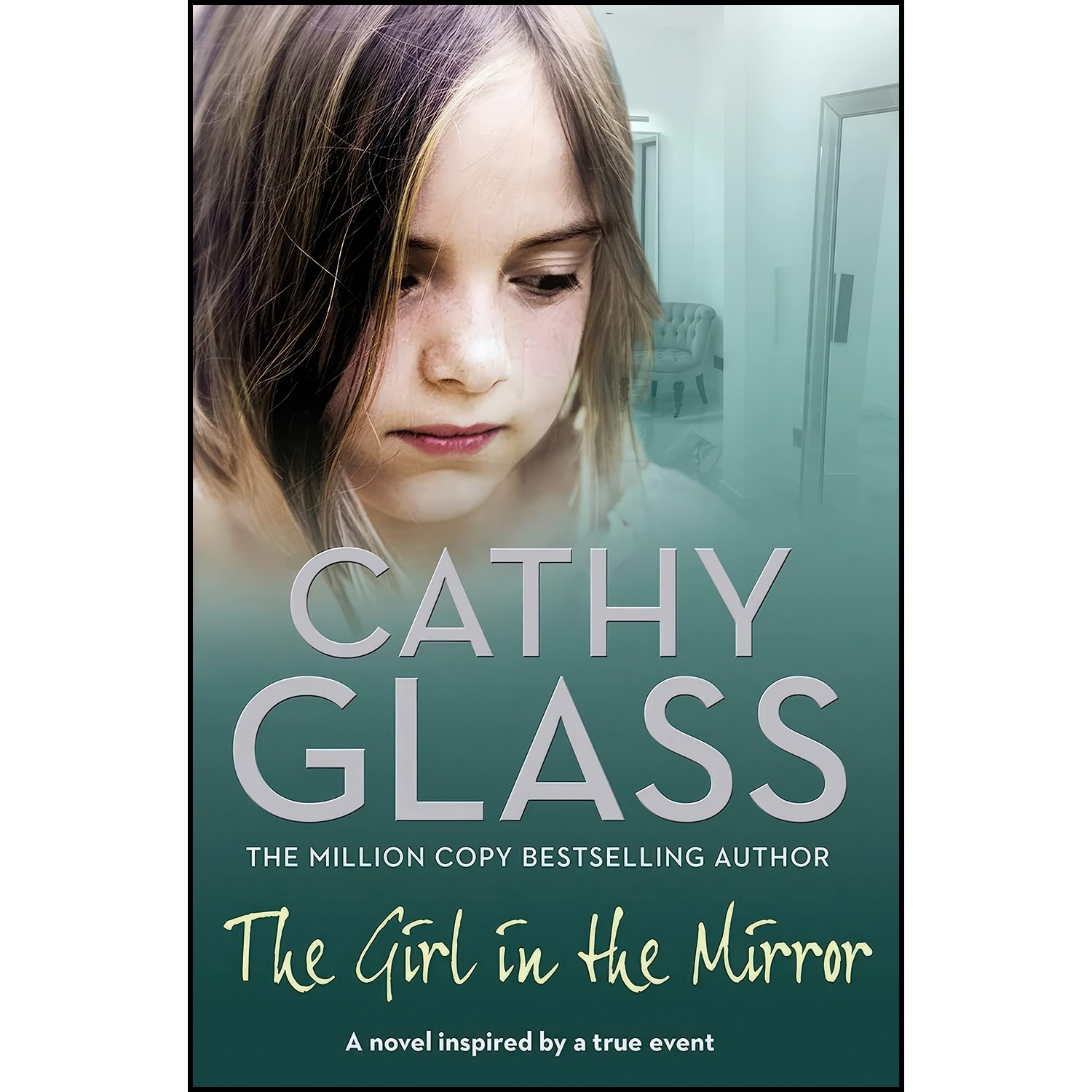 کتاب زبان اصلی The Girl in the Mirror اثر Cathy Glass