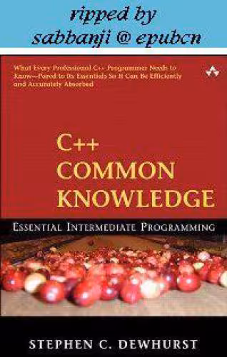 خرید و دانلود نسخه کامل کتاب C   Common Knowledge Essential Intermediate Programming
