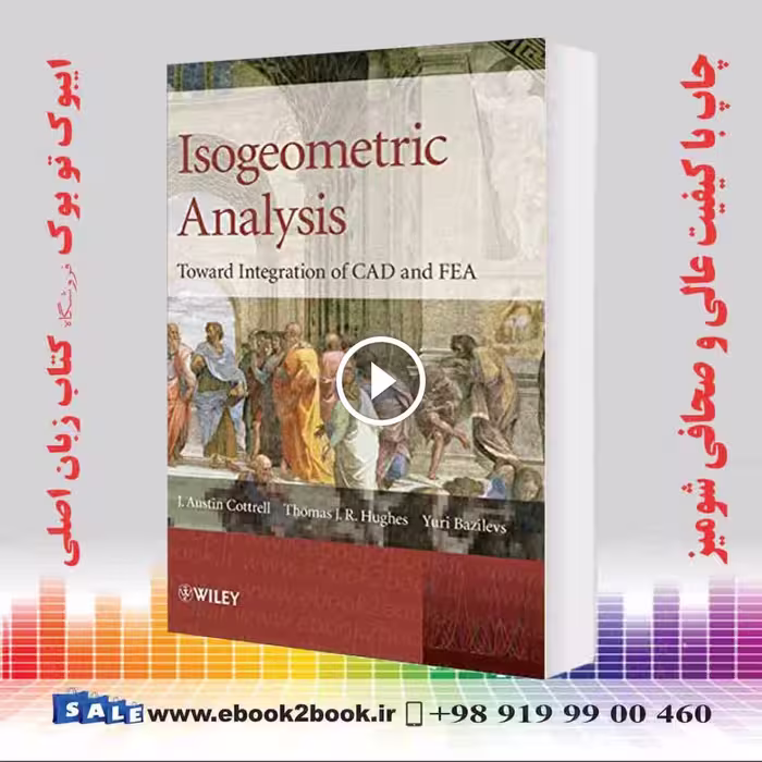 Isogeometric Analysis: Toward Integration of CAD and FEA