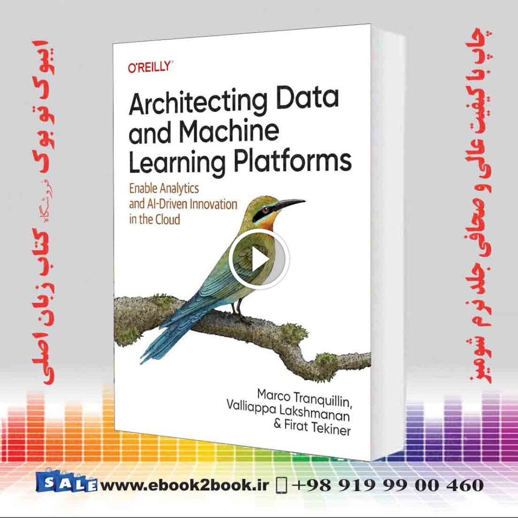 Architecting Data and Machine Learning Platforms