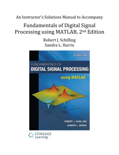 خرید و دانلود نسخه کامل کتاب Fundamentals of Digital Signal Processing using MATLAB. An Instructor’s Solutions Manual
