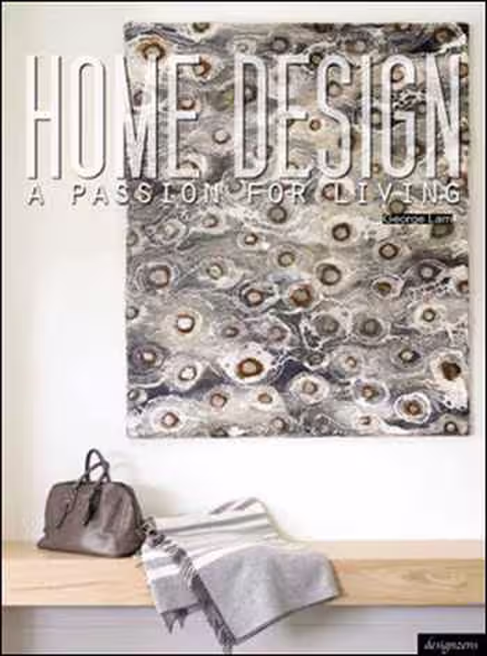 󾕇 دانلود کتاب Home Design - A Passion for Living - دانلود کتاب های دانشگاهی