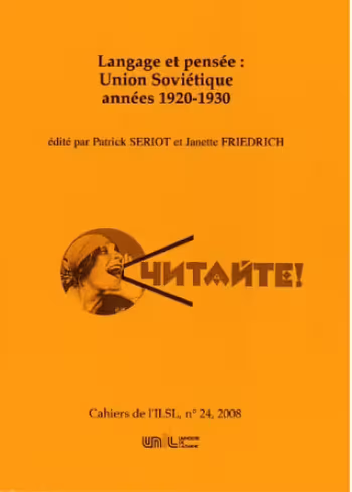 خرید و دانلود نسخه کامل کتاب Cahiers de l’ ILSL n° 24 : Langage et pensée: Union Soviétique années 1920-1930