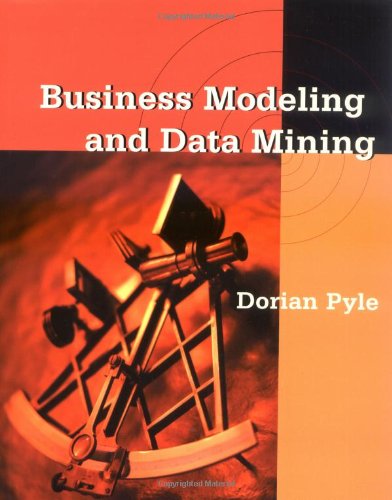 خرید و دانلود نسخه کامل کتاب Business Modeling and Data Mining (The Morgan Kaufmann Series in Data Management Systems)